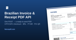 FaturaPDF — Brazilian Invoice & Receipt PDF API